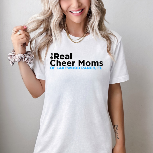 The Real Cheer Moms of Lakewood Ranch BELLA TEE
