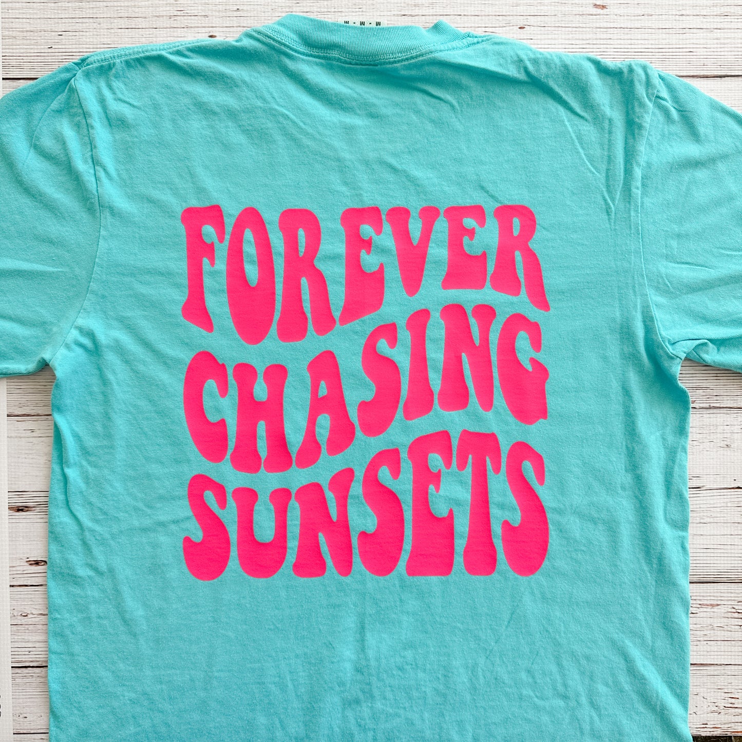 Forever Chasing Sunsets Tee