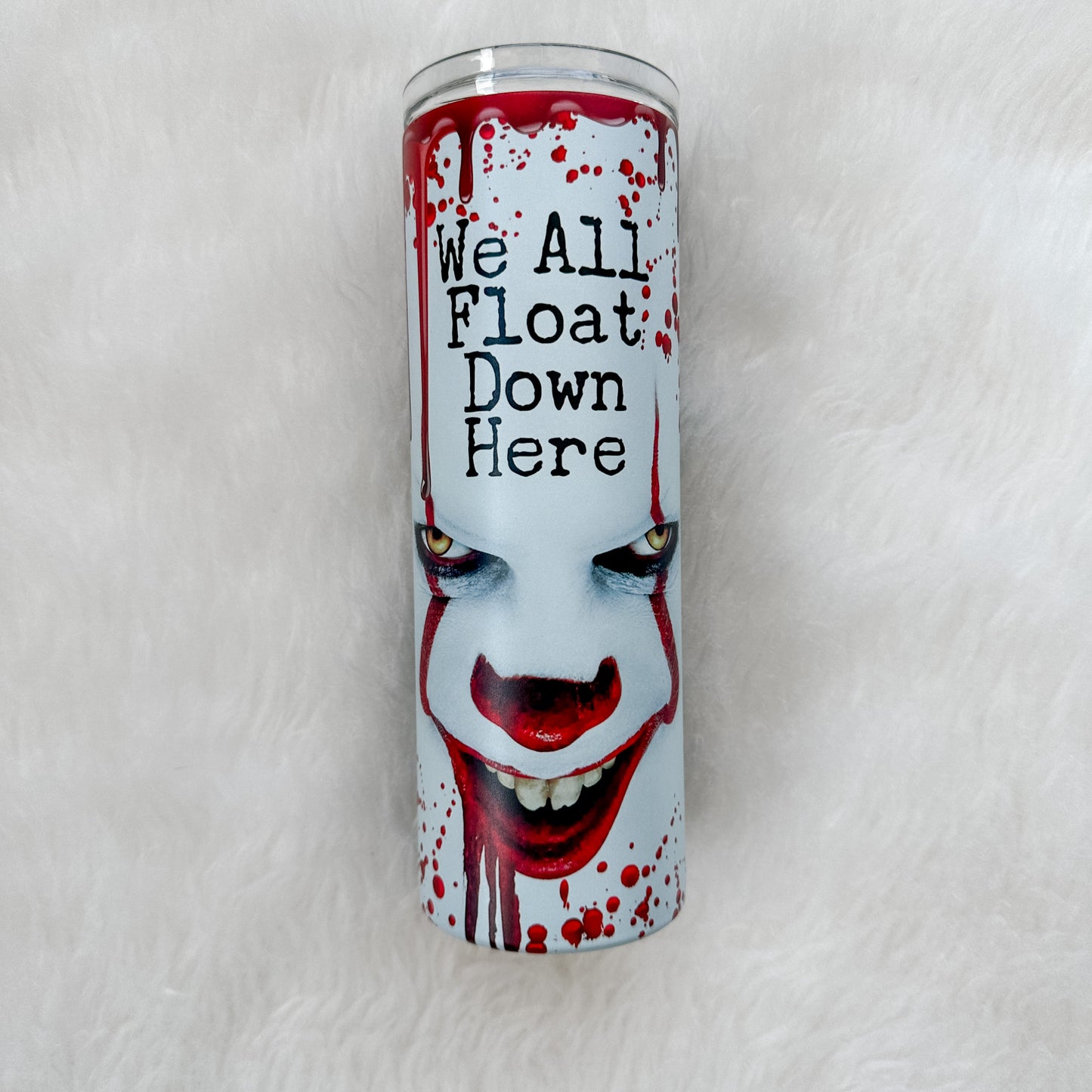 We All Float Down Here Sublimated Glow in the Dark Tumbler, 20oz