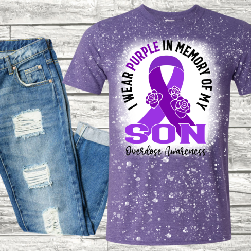 Overdose Awareness- I wear purple in memory of my SON