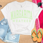 Margarita Weather Tee