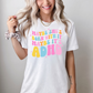 Maybe She's Born With It ADHD Tee