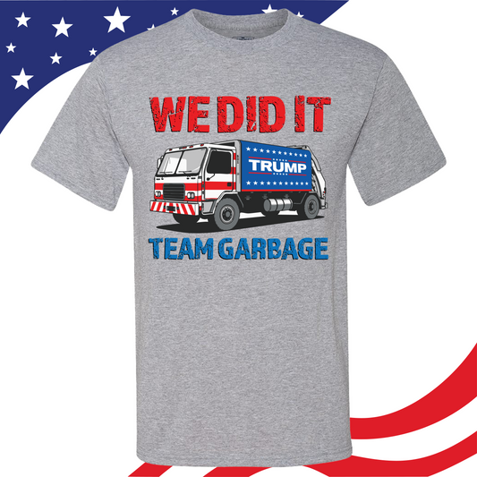 Trump 2024 Team Garbage Tee, Unisex Dri-Fit