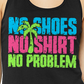 No Shirt, No Shoes, No Problem RacerbackTank