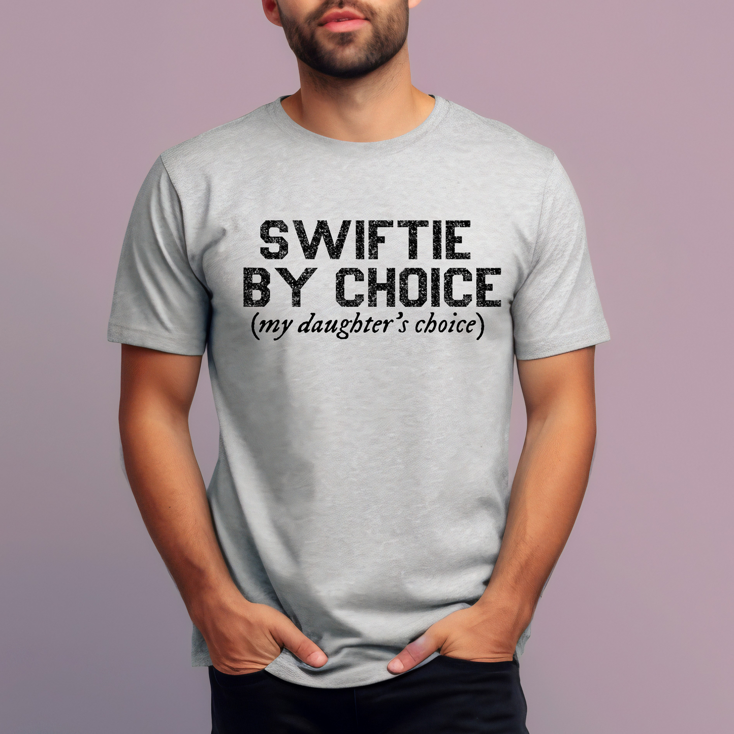 Swiftie (Dad) By Choice Tee