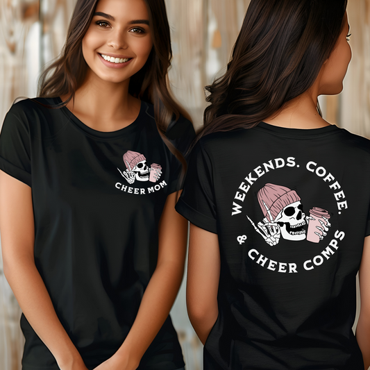 Weekends, Coffee, and Cheer Comps Tee